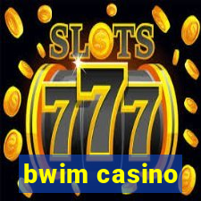 bwim casino