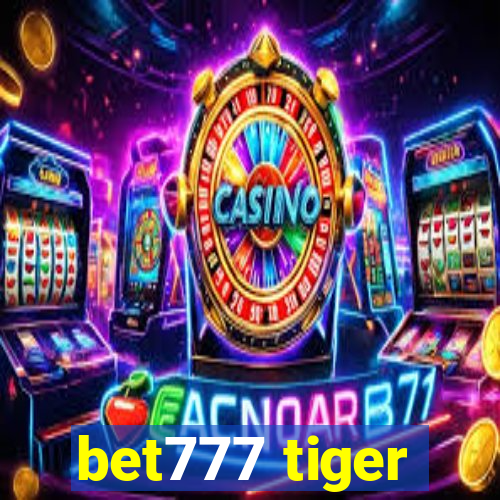 bet777 tiger