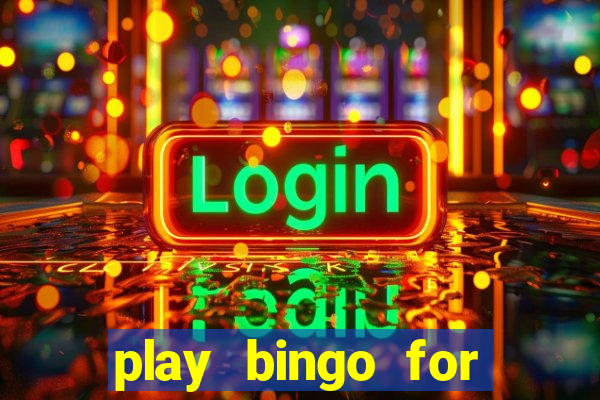 play bingo for free win real money