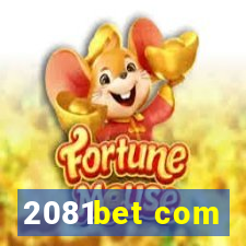 2081bet com