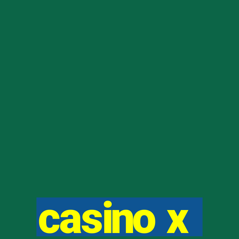 casino x