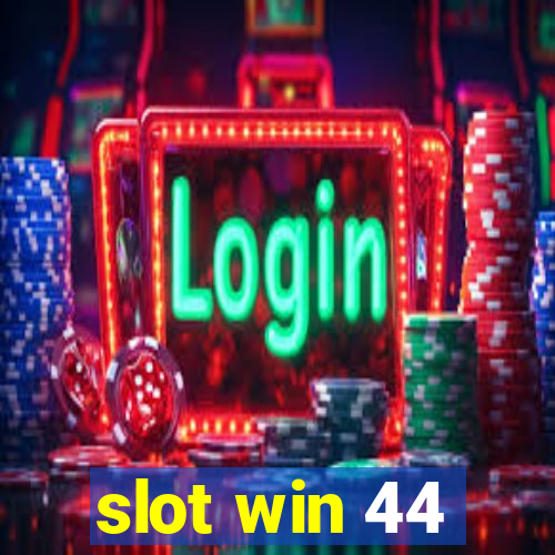 slot win 44