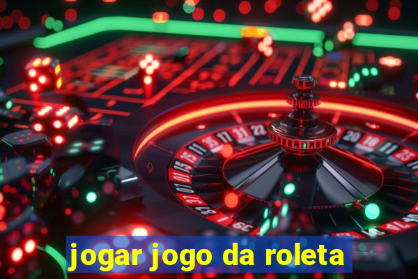 jogar jogo da roleta