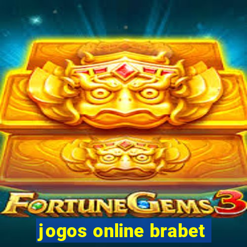 jogos online brabet