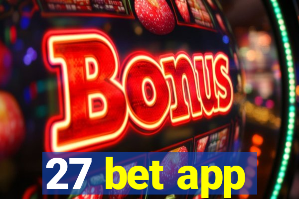 27 bet app