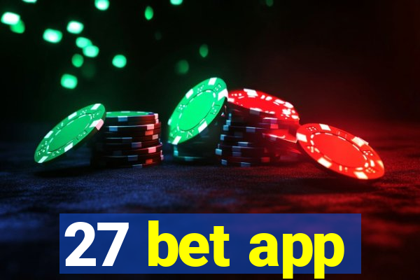 27 bet app