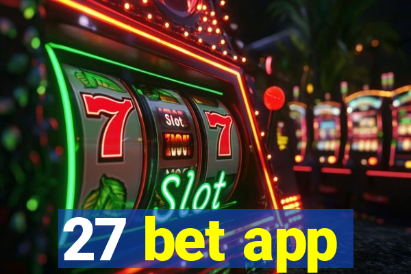 27 bet app