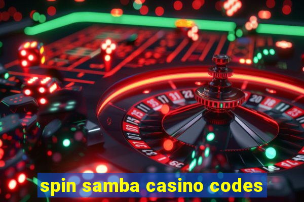 spin samba casino codes