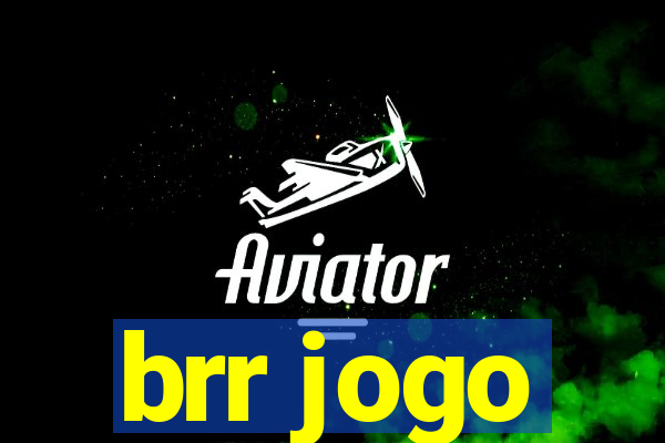 brr jogo