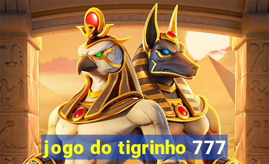 jogo do tigrinho 777