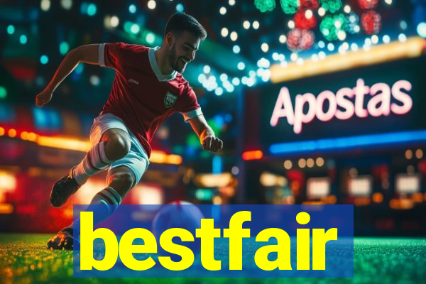 bestfair