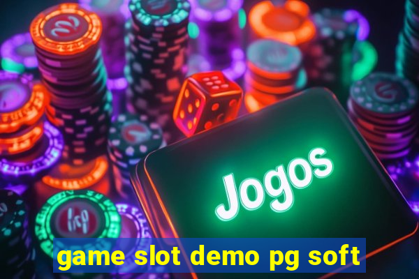 game slot demo pg soft