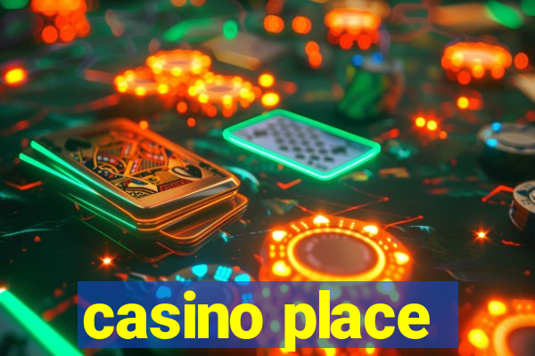 casino place