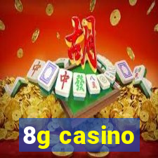 8g casino