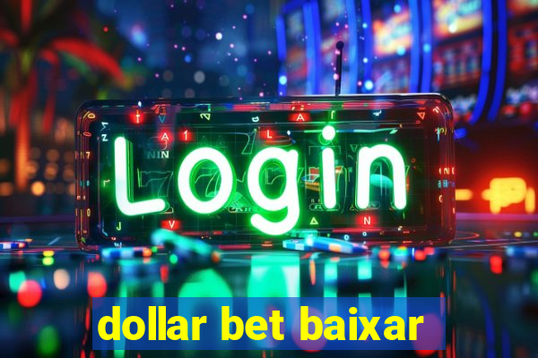 dollar bet baixar