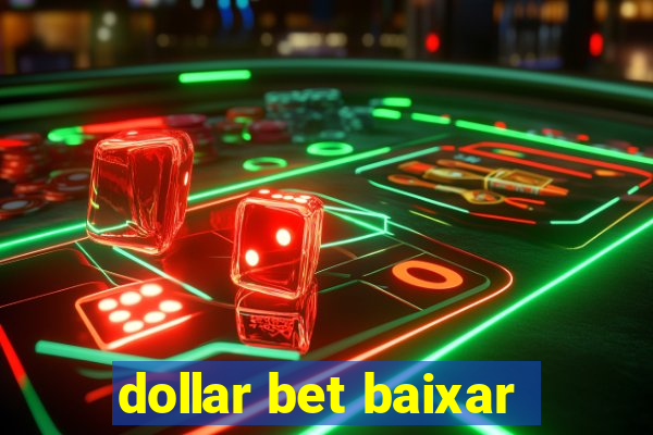 dollar bet baixar