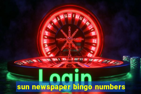 sun newspaper bingo numbers