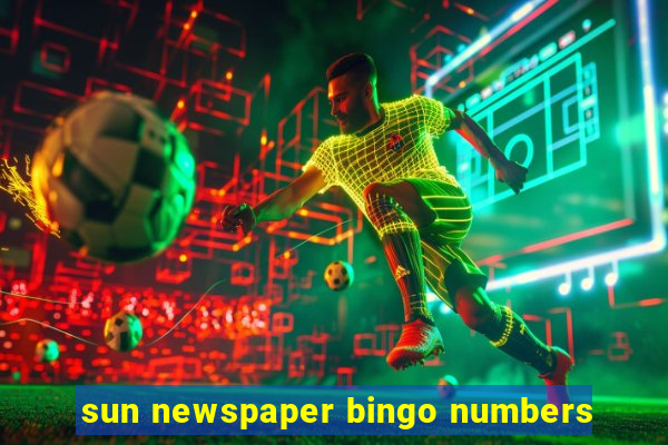 sun newspaper bingo numbers