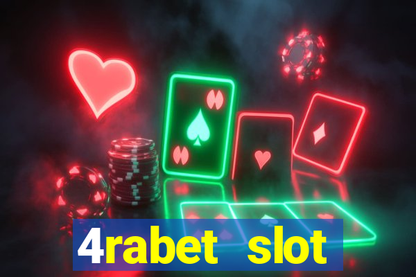 4rabet slot machines to play