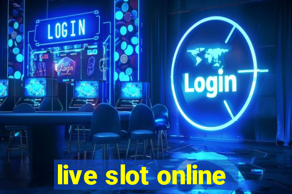 live slot online