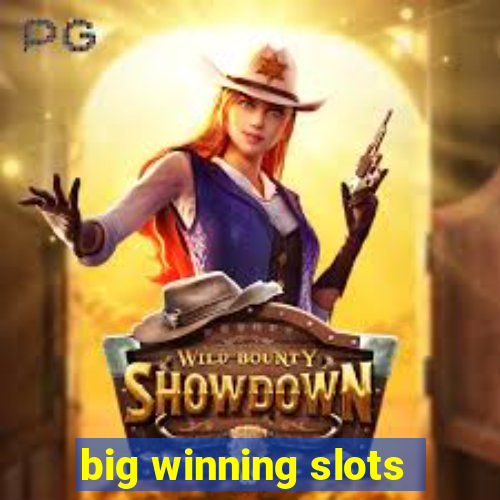 big winning slots