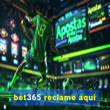 bet365 reclame aqui