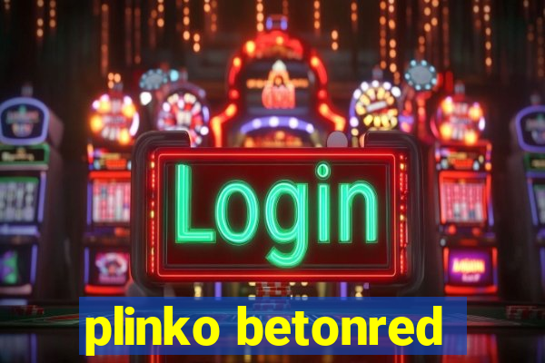 plinko betonred