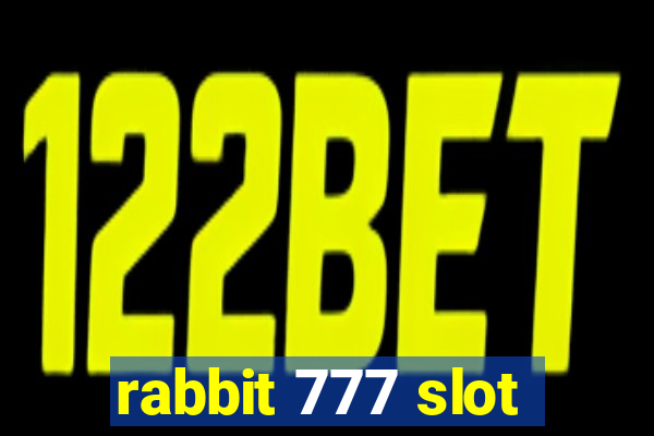 rabbit 777 slot