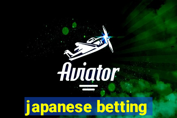 japanese betting