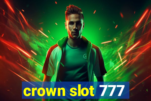 crown slot 777