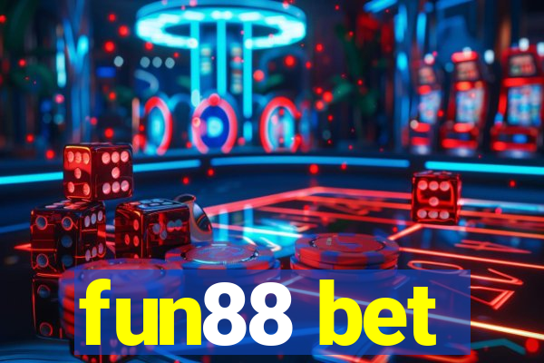 fun88 bet