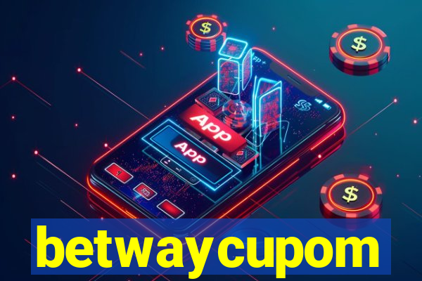 betwaycupom