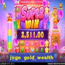 jogo gold wealth fa fa fa