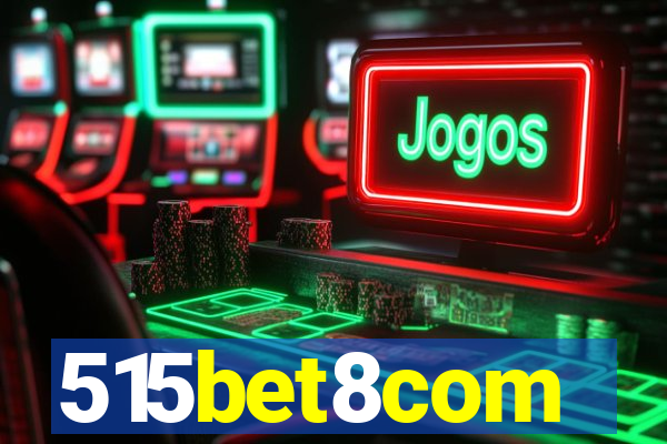 515bet8com