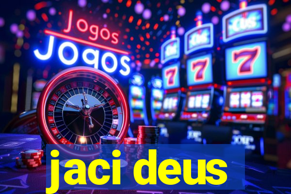 jaci deus