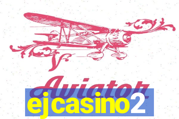 ejcasino2