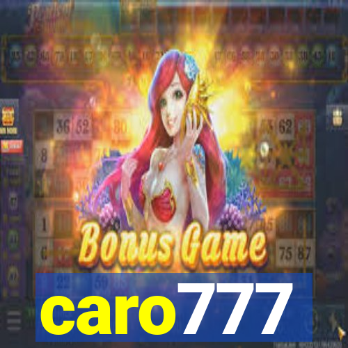 caro777