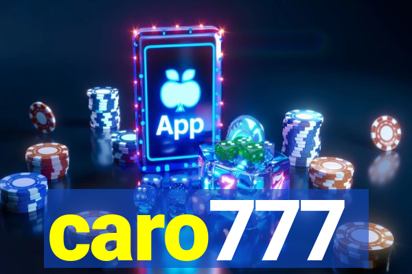 caro777