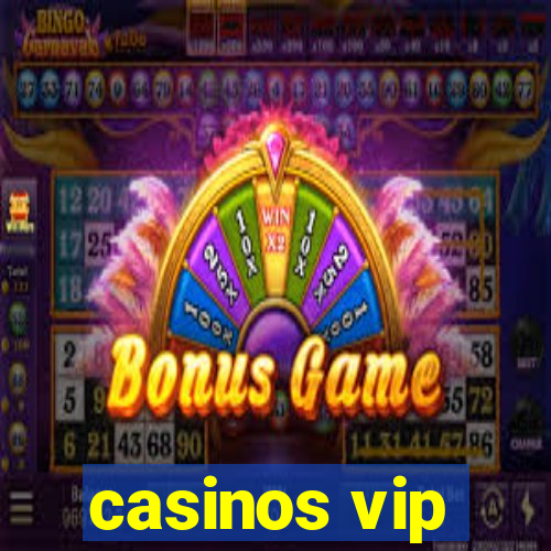 casinos vip