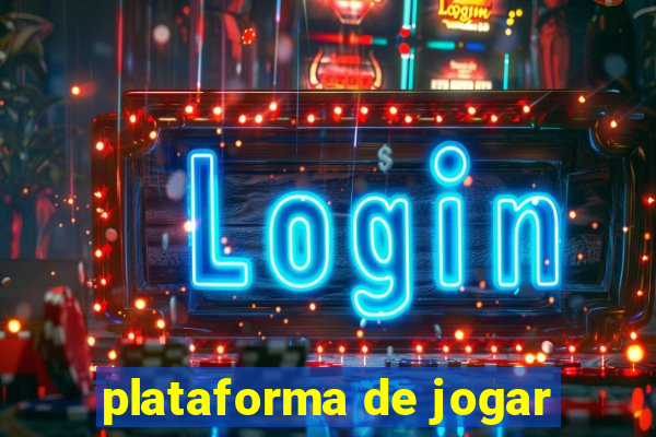 plataforma de jogar