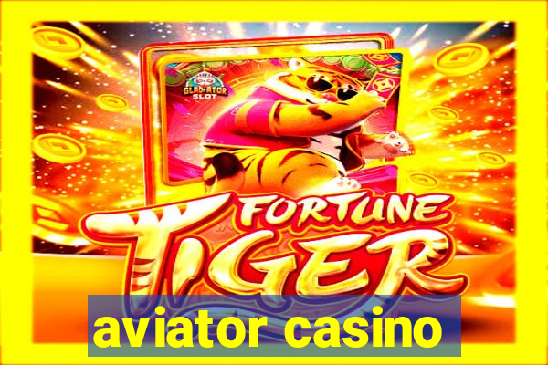 aviator casino