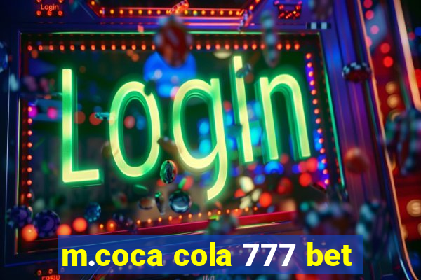 m.coca cola 777 bet