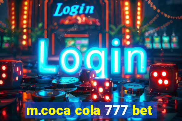 m.coca cola 777 bet