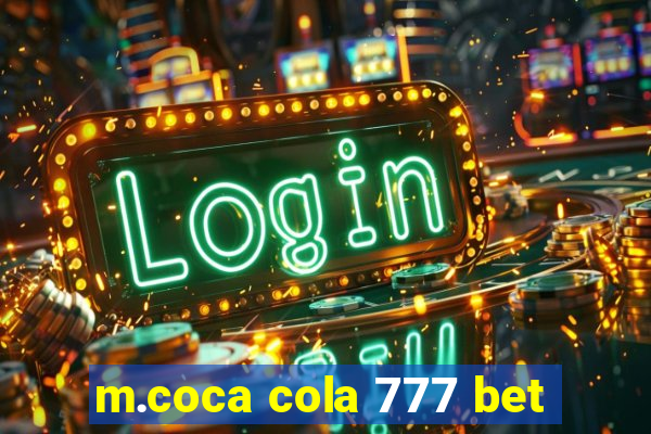 m.coca cola 777 bet