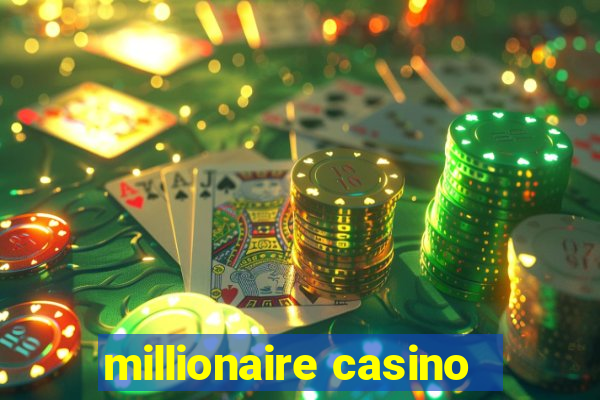 millionaire casino