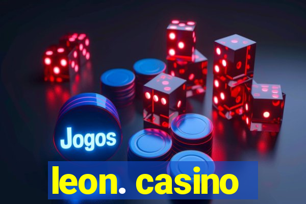 leon. casino