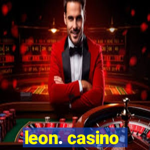 leon. casino