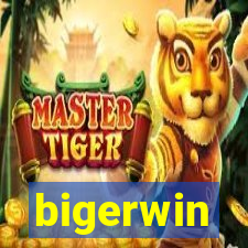 bigerwin