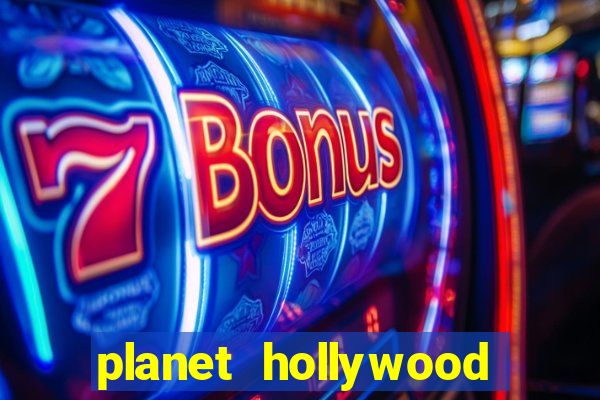 planet hollywood casino in vegas