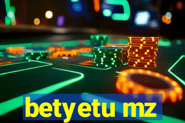 betyetu mz